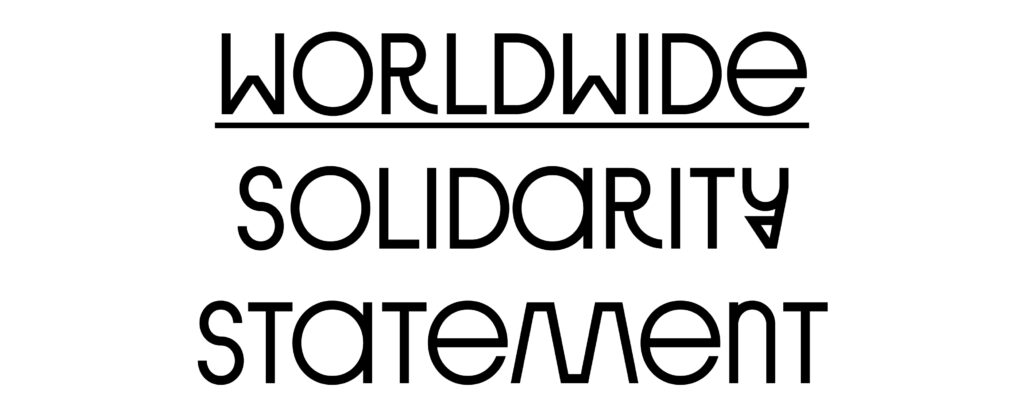Worldwide Solidarity Statement