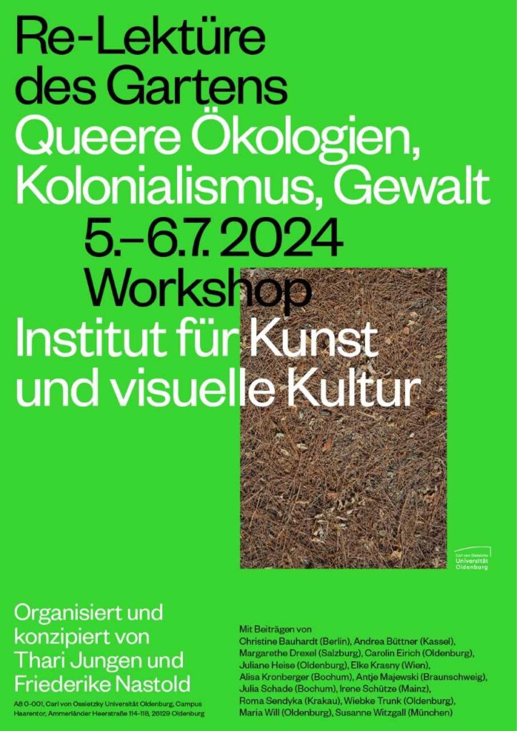 Re-Lektüre des Gartens: Queere Ökologien, Kolonialismus, Gewalt Internationaler Workshop